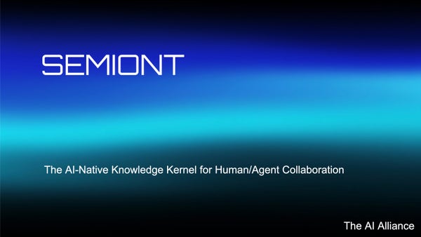 [AI Alliance] SEMIONT – AI-Native Knowledge Kernel for Human/Agent Collaboration
